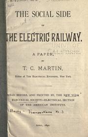 Cover of: The social side of the electric railway. by Thomas Commerford Martin