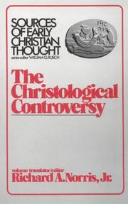 Cover of: The Christological controversy by translated and edited by Richard A. Norris, Jr.