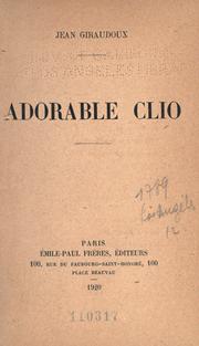 Cover of: Adorable Clio. by Jean Giraudoux