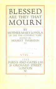 Cover of: Blessed are they that mourn by Mary Loyola Mother