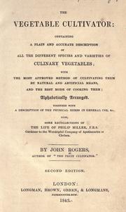 Cover of: The vegetable cultivator by Rogers, John