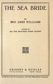 Cover of: The sea bride by Ben Ames Williams, Ben Ames Williams