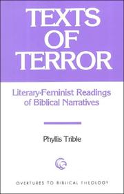 Cover of: Texts of terror: literary-feminist readings of Biblical narratives