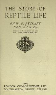 Cover of: The story of reptile life by W. P. Pycraft