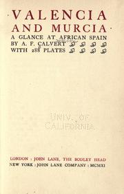 Cover of: Valencia and Murcia by Albert Frederick Calvert, Albert Frederick Calvert