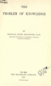 Cover of: The problem of knowledge. by Douglas Clyde Macintosh