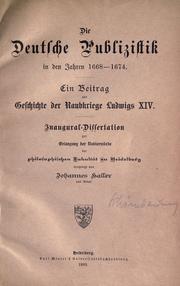 Cover of: Die deutsche Publizistik in den Jahren 1668-1674. by Johannes Haller, Johannes Haller