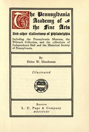 Cover of: The Pennsylvania academy of the fine arts and other collections of Philadelphia by Henderson, Helen Weston