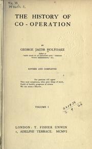 Cover of: The history of co-operation. by George Jacob Holyoake