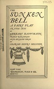 Cover of: The sunken bell by Gerhart Hauptmann, Gerhart Hauptmann