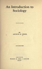 Cover of: An introduction to sociology by Arthur M. Lewis, Arthur M. Lewis