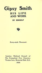 Cover of: Gipsy Smith, his life and work by Gipsy Smith, Gipsy Smith