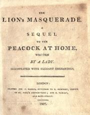 Cover of: The lion's masquerade: a sequel to The peacock "at home"