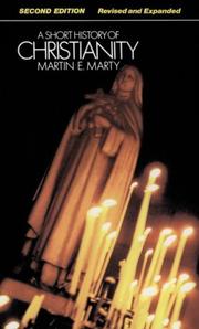Cover of: A short history of Christianity | Marty, Martin E.