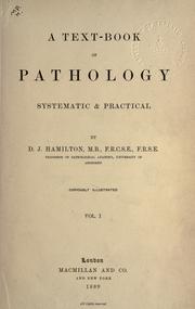 Cover of: A text-book of pathology: systematic and practical.