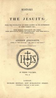 Cover of: History of the Jesuits by Andrew Steinmetz, Andrew Steinmetz