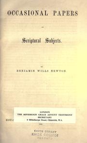 Cover of: Occasional papers on scriptural subjects by Benjamin Wills Newton