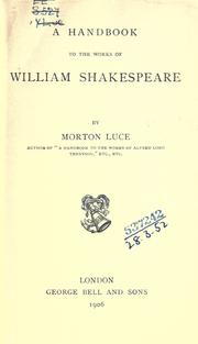 Cover of: A handbook to the works of William Shakespeare. by Morton Luce