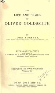 Cover of: The life and times of Oliver Goldsmith. by John Forster
