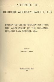 Cover of: A tribute to Theodore Woolsey Dwight.