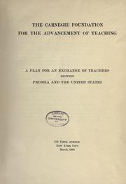 Cover of: A plan for an exchange of teachers between Prussia and the United States ... by Carnegie Foundation for the Advancement of Teaching.