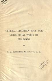 Cover of: General specifications for structural work and buildings. by Charles Conrad Schneider