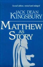 Cover of: Matthew as story by Jack Dean Kingsbury