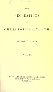 Cover of: The recreations of Christopher North by Wilson, John