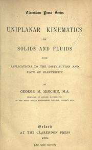 Cover of: Uniplanar kinematics of solids and fluids by George Minchin Minchin, George Minchin Minchin