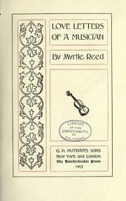 Cover of: Later love letters of a musician by Myrtle Reed, Myrtle Reed