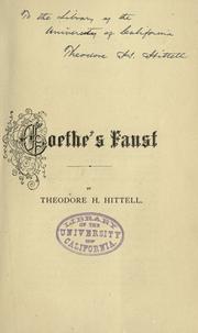 Goethe's Faust by Theodore Henry Hittell