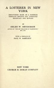 Cover of: A loiterer in New York by Henderson, Helen Weston