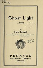 Ghost light by Irene Fennell