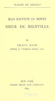 Cover of: Jean Baptiste Le Moyne, sieur de Bienville by Grace Elizabeth King