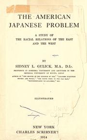Cover of: The American Japanese problem by Gulick, Sidney Lewis