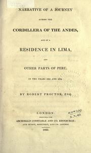 Cover of: Narrative of a journey across the Cordillera of the Andes: and of a residence in Lima and other parts of Peru, in the years 1823 and 1824.