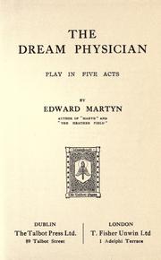 Cover of: The dream physician by Edward Martyn, Edward Martyn