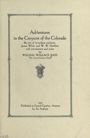 Cover of: Adventures in the canyons of the Colorado: by two of its earliest explorers, James White and W. W. Hawkins, with introduction and notes