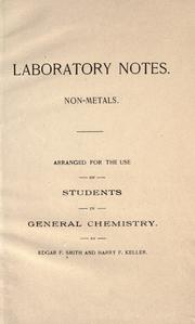 Cover of: Laboratory notes, non-metals: arranged for the use of students in general chemistry