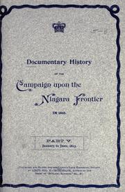The documentary history of the campaign upon the Niagara frontier by Lundy's Lane Historical Society, Welland, Ont.