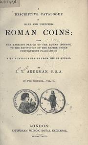 Cover of: A descriptive catalogue of rare and unedited Roman coins by John Yonge Akerman