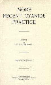 Cover of: More recent cyanide practice by Harry Foster Bain, Harry Foster Bain