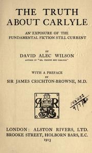 Cover of: The truth about Carlyle by David Alec Wilson