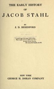 Cover of: Early history of Jacob Stahl. by J. D. Beresford