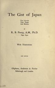 Cover of: The gist of Japan by R. B. Peery