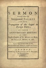 Cover of: A sermon preached before the incorporated Society for the Propagation of the Gospel in Foreign Parts by Richard Hurd