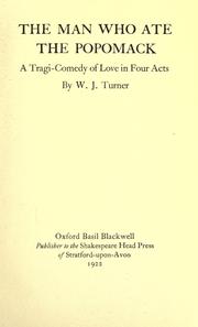 Cover of: The man who ate the popomack: a tragi-comedy of love in four acts