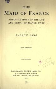 Cover of: The maid of France by Andrew Lang