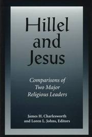 Cover of: Hillel and Jesus: comparative studies of two major religious leaders