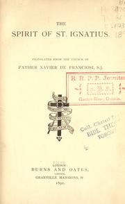 Cover of: The spirit of St. Ignatius by Xavier de Franciosi